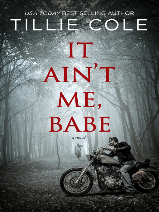 Title details for It Ain't Me, Babe by Tillie Cole - Available